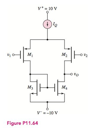 Chapter 11, Problem 11.64P, The differential amplifier in Figure P11.64 has a pair of PMOS transistors as input devices and a 