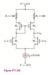 Chapter 11, Problem 11.68P, Consider the diff-amp in Figure P11.68. The PMOS parameters are: Kp= 80A/V2,p=0.02V1,VTP=2V. The 