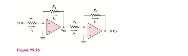 Chapter 9, Problem 9.16P, The parameters of the two inverting op-amp circuits connected in cascadein Figure P9.16 are 
