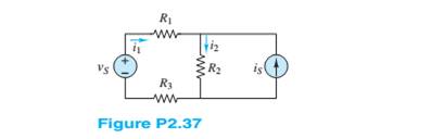 Chapter 2, Problem 2.37HP, Refer to Figure P2.37, and assume that vs=7V,Is=3A,R1=20,R2=12, and R3=10 .Find: a. The current i1 