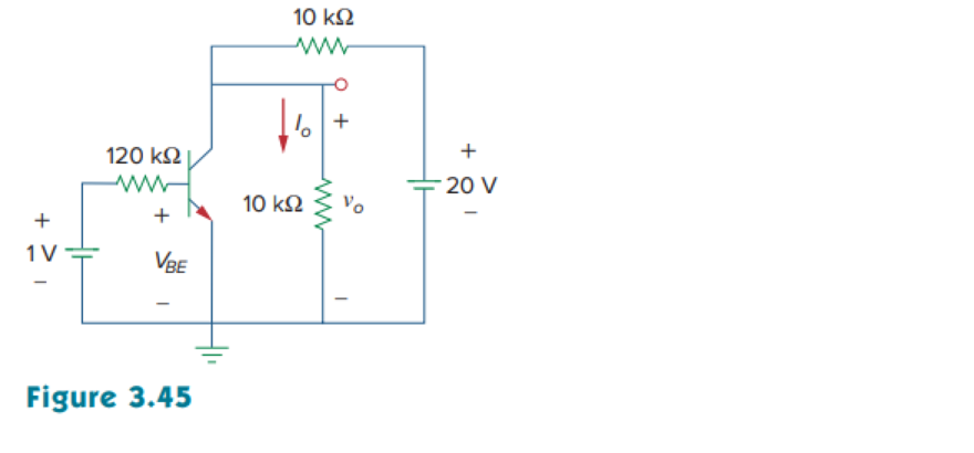 Chapter 3.9, Problem 13PP, The transistor circuit in Fig. 3.45 has  = 80 and VBE = 0.7 V. Find vo and Io. 