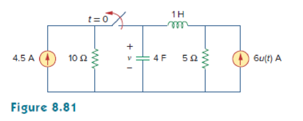 Chapter 8, Problem 33P, Find v(t) for t  0 in the circuit of Fig. 8.81. 