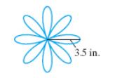 Chapter 7.2, Problem 57PE, A quilter wants to make a design in the shape of a daisy where the "petals" are 3.5 in. long. She 
