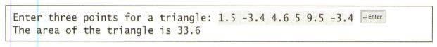 Chapter 2, Problem 19PE, (Geometry: area of a triangle) Write a program that prompts the user to enter three points 