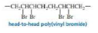 Chapter 27, Problem 44P, How can head-to-head poly(vinyl bromide) be synthesized? 