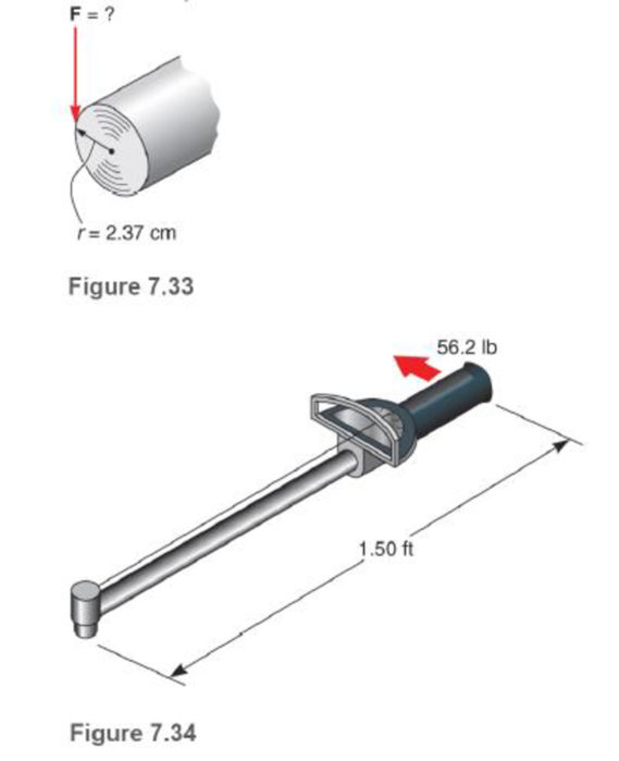 Chapter 7.3, Problem 8P, If a force of 56.2 lb is applied to a torque wrench 1.50 ft long (Fig. 7.34), what torque is 