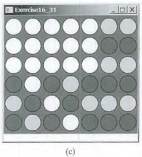 Chapter 16, Problem 16.31PE, (Game: connect four) Programming Exercise 8.20 enables two players to play the connect-four game on 