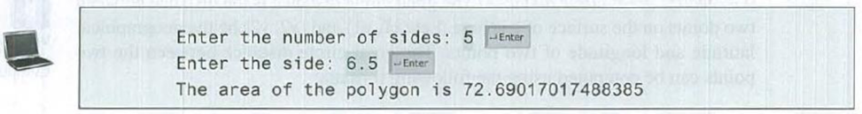 Chapter 4, Problem 4.5PE, (Geometry: area of a regular polygon) A regular polygon is an n-sided polygon in which all sides are 