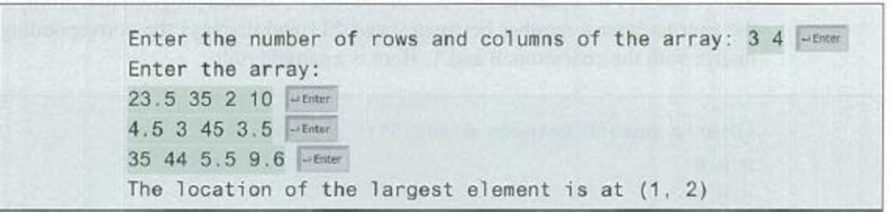Chapter 8, Problem 8.13PE, (Locate the largest element) Write the following method that returns the location of the largest 