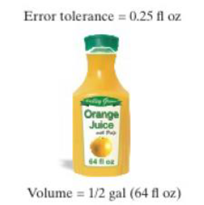 Chapter 6.1, Problem 52E, Juice Dispensing Machine A beverage company uses a machine to fill half-gallon bottles with fruit 