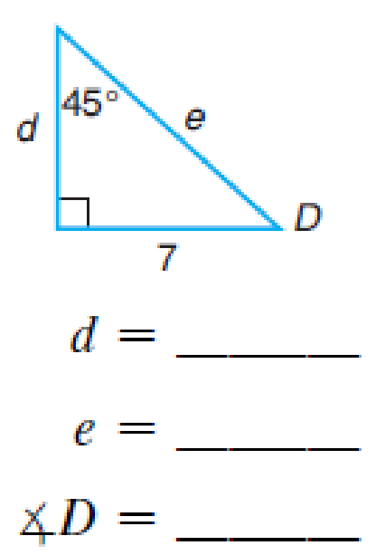 Chapter 10, Problem 2DPS, Use the special right triangle relationships to solve problems 14. (Round all lengths to the nearest 