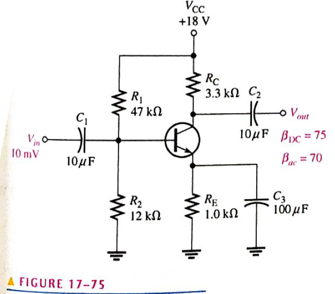 Chapter 17, Problem 17P, Determine the following dc values for the amplifier in Figure 17-75: VB VE IE IC VC VCE 