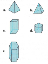 Chapter 11.4, Problem 1NAEP, The solids shown have bases that are regular polygons and have lateral faces that are rectangles or 