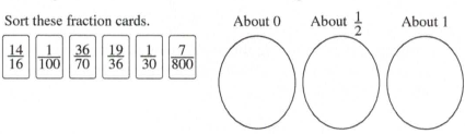 Chapter 6.2B, Problem 6A, Sort the following fraction cards into the ovals by estimating in which oval the fraction belongs. 