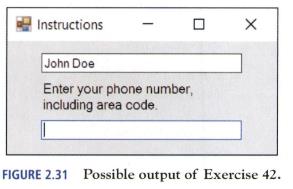Chapter 2.3, Problem 42E, In Exercises 39 through 44, write a program to carry out the task. A form contains two text boxes 