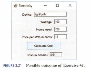 Chapter 3.2, Problem 42E, In Exercises 39 through 44, write a program to carry out the stated task. Cost of Electricity The 