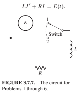 Chapter 3.7, Problem 1P, Problems 1 through 6 deal with the RL circuit of Fig. 3.7.7, a series circuit containing an inductor 