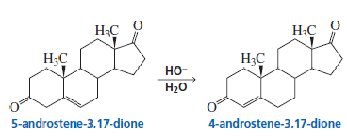 Chapter 20, Problem 21P, 5-Androstene-3,17-dione is isomerized to 4-androstene-3,17-dione by hydroxide ion. Propose a 