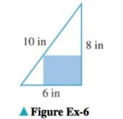 Chapter 4.5, Problem 6ES, A rectangle is to be inscribed in a right triangle having sides of length 6in,8in, and 10in . Find 