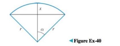 Chapter 9.7, Problem 40ES, (a) The accompanying figure shows a sector of radius r and central angle 2. Assuming that the angle  