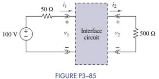 Chapter 3, Problem 3.85P, The source in Figure P3-85 has a 100-mA output current limit. Design an interface circuit so that 
