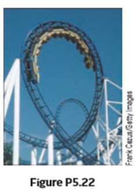 Chapter 5, Problem 22P, A roller coaster at the Six Flags Great America amusement park in Gurnee, Illinois, incorporates 