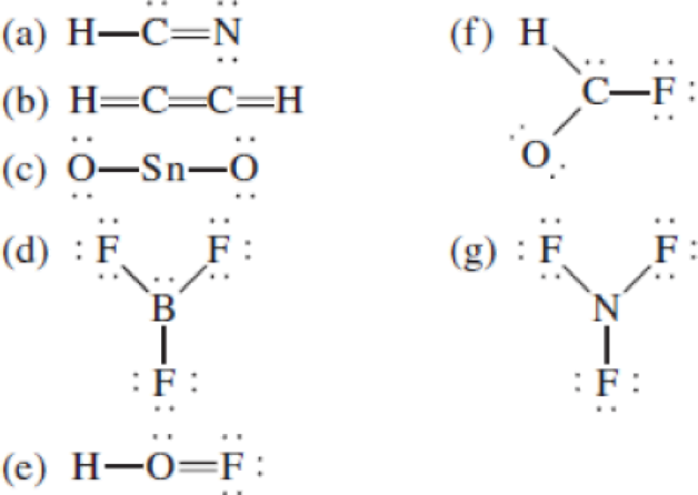 Chapter 9, Problem 9.47QP, The following Lewis structures for (a) HCN, (b) C2H2, (c) SnO2, (d) BF3, (e) HOF, (f) HCOF, and (g) 
