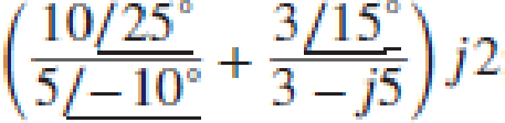 Chapter 10, Problem 20E, Perform the indicated operations, and express the answer in both rectangular and polar forms: (a) ; , example  2