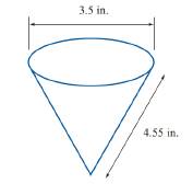 Chapter 8.2, Problem 34E, The diameter of a conical paper cup is 3.5inches. and the length of the sloping side is 4.55inches, 