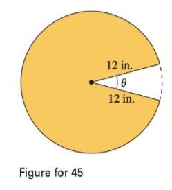 Chapter 3.7, Problem 45E, Maximum Volume A sector with central angle  is cut from a circle of radius 12 inches (see figure), 