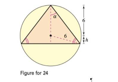 Chapter 4.7, Problem 24E, Maximum Area Find the area of the largest isosceles triangle that can be inscribed in a circle of 