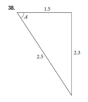 Chapter 10.2, Problem 38SE, For the following exercises, find the measurement of angle A. 