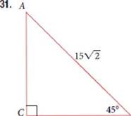 Chapter 7.2, Problem 31SE, For the following exercises, solve for the unknown sides of the given triangle. 